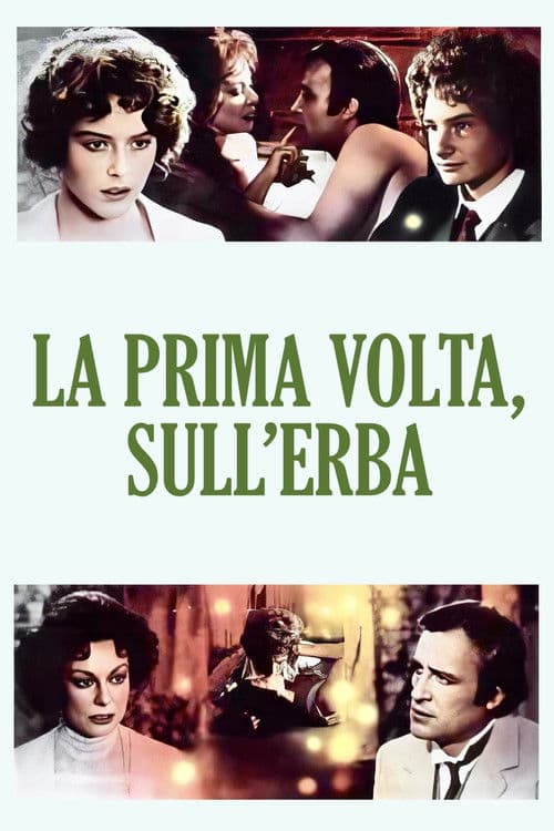 La prima volta, sull'erba