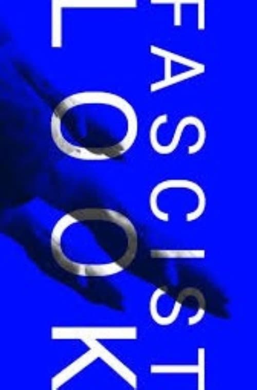The New Aesthetics of Fascism