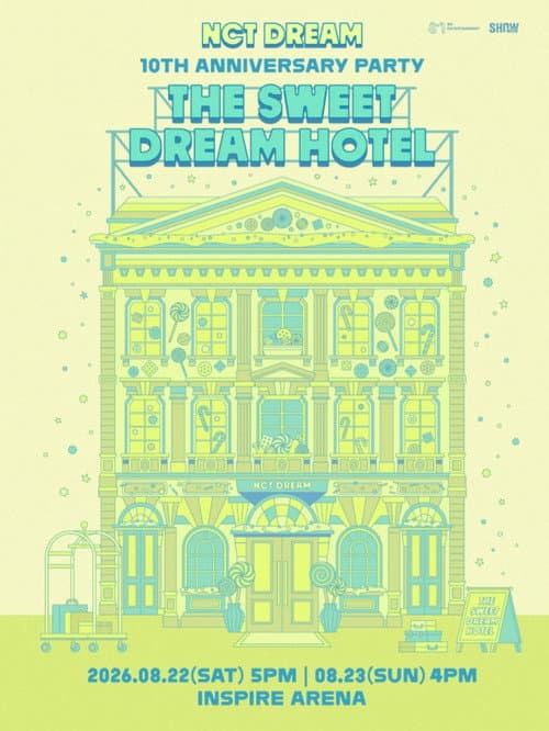 NCT DREAM 10TH ANNIVERSARY PARTY 'THE SWEET DREAM HOTEL'